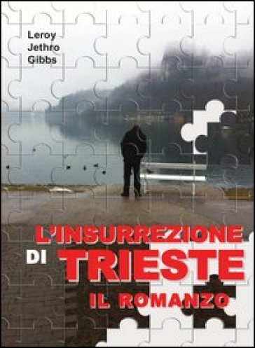 L'insurrezione Di Trieste