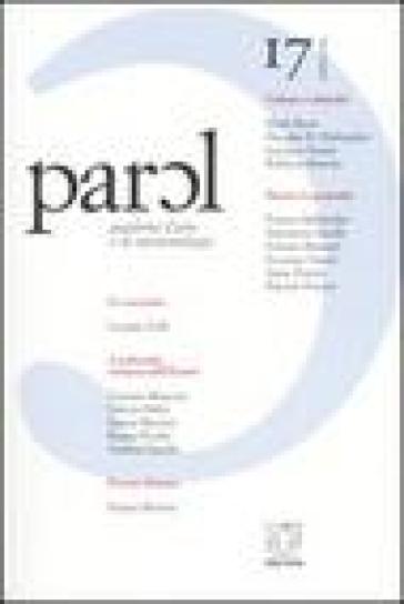 Parol. Quaderni D'arte E Di Epistemologia (2003-2004). Vol. 17