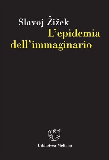 L'epidemia dell'immaginario