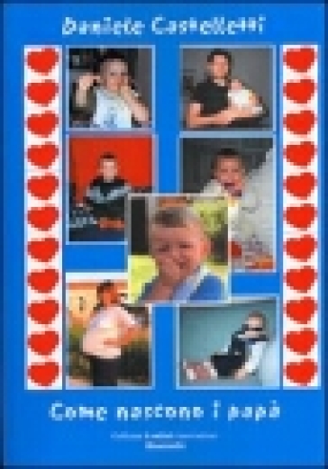 Come Nascono I Papà