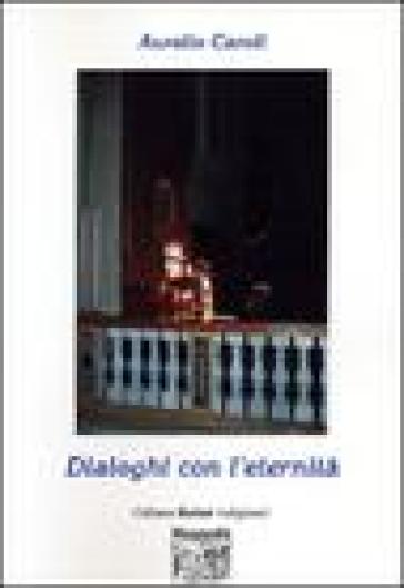Dialoghi Con L'eternità