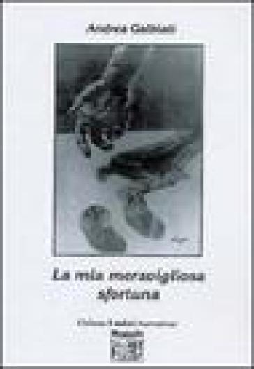 La Mia Meravigliosa Sfortuna