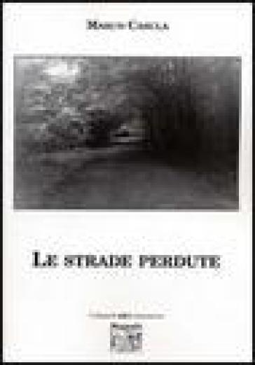Le Strade Perdute