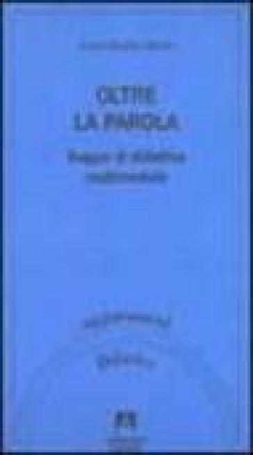 Oltre la parola. Saggio di didattica multimediale