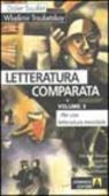 Letteratura comparata. Vol. 3: Per una letteratura mondiale