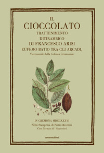 Il cioccolato. Trattenimento ditirambico