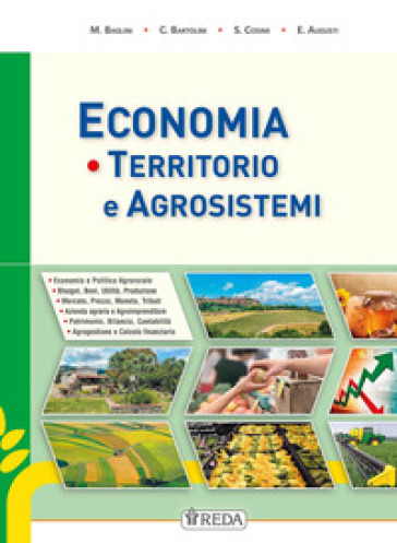 Economia Territorio E Agrisistemi. Corso Di Estimo Agrario E Territoriale. Con Prontuario. Per Gli Ist. Tecnici Agrari. Con E-Book. Con Espansione Online-image