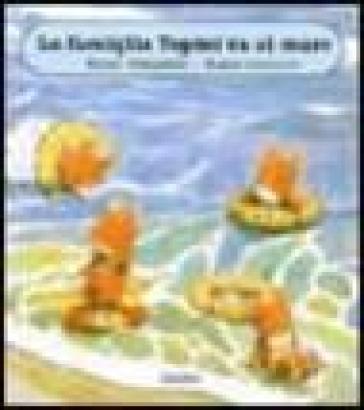 La famiglia Topini va al mare. Ediz. a colori