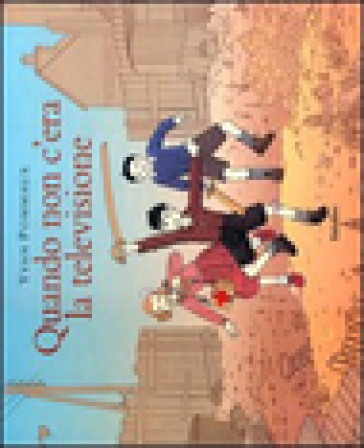 Quando Non C'era La Televisione