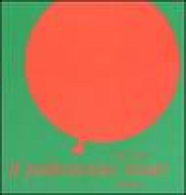 IL PALLONCINO ROSSO. EDIZ. ILLUSTRATA