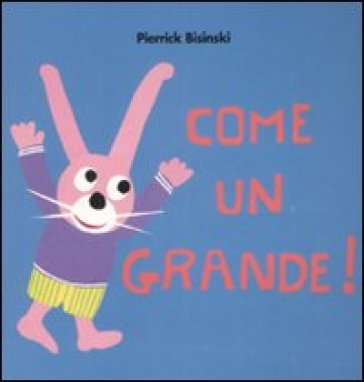Come Un Grande!