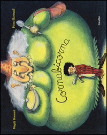 Cornabicorna. Ediz. illustrata