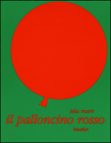 Il palloncino rosso. Ediz. illustrata