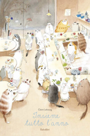 Insieme Tutto L'anno. Ediz. A Colori