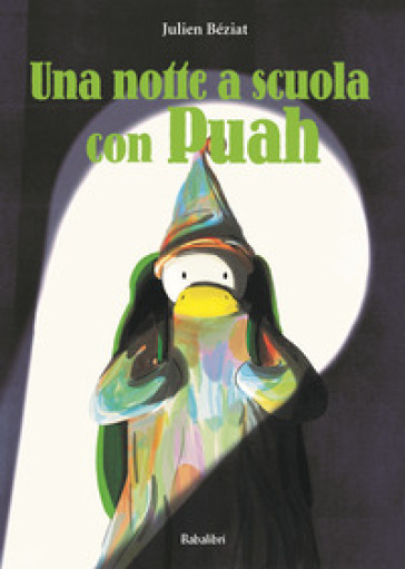 Una notte a scuola con Puah. Ediz. a colori