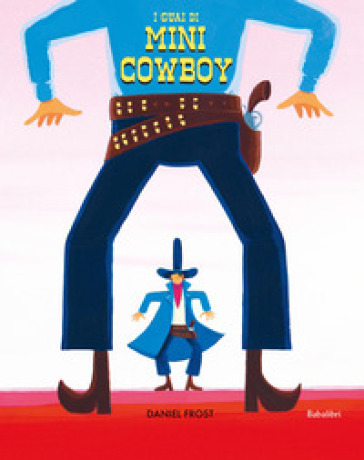 I guai di mini cowboy