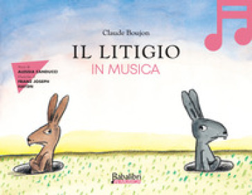 Il litigio in musica. Ediz. a colori. Con QR Code