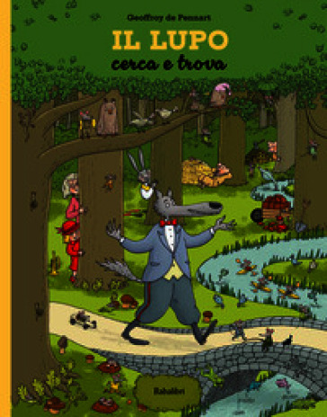 Il lupo. Cerca e trova. Ediz. a colori