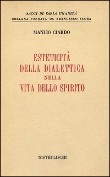 Esteticità Della Dialettica Nella Vita Dello Spirito
