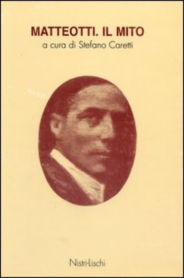 Matteotti. Il Mito