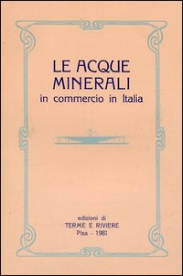 Acque minerali in commercio in Italia