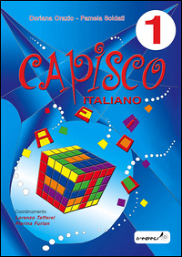 Capisco italiano. Per la Scuola elementare. Vol. 1
