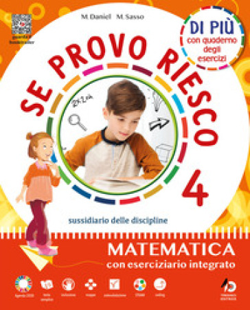 Se provo riesco di più. Sussidiario delle discipline: Area scientifica. Per la 4 ¿ classe della Scuola elementare. Con e-book. Con espansione online. Vol. 1