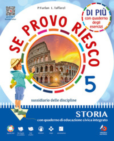 Se provo riesco di più. Sussidiario delle discipline: Area antropologica. Per la 5 ¿ classe della Scuola elementare. Con e-book. Con espansione online. Vol. 2
