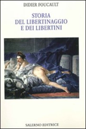 Storia del libertinaggio e dei libertini-0