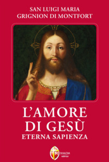 L'amore di Gesù eterna sapienza