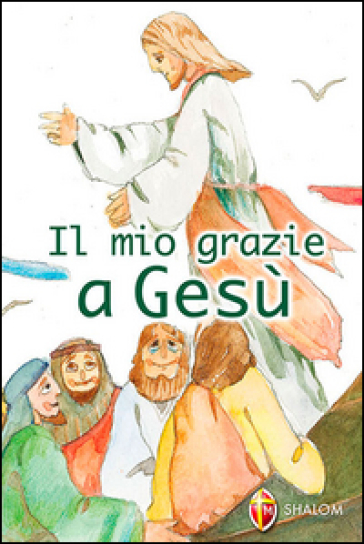 Il Mio Grazie A Gesù