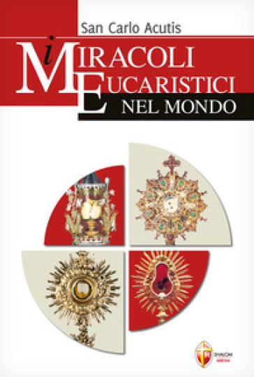 I miracoli eucaristici nel mondo