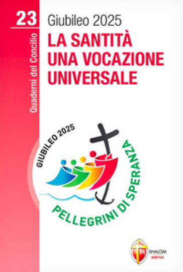 La santità, una vocazione universale