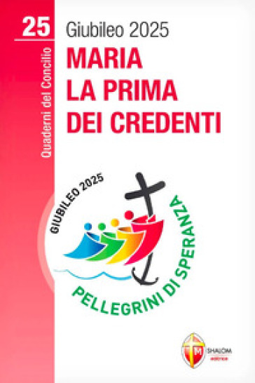 Maria la prima dei credenti