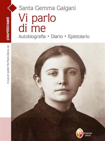 Santa Gemma Galgani. Vi parlo di Me
