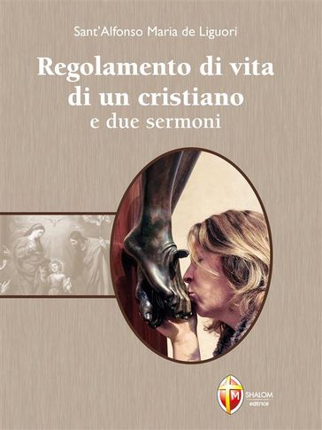 Regolamento di vita di un cristiano e due sermoni