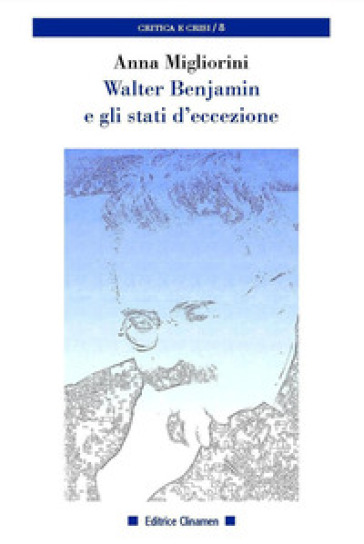 Walter Benjamin e gli stati d'eccezione