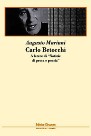 Carlo Betocchi. A latere di «Notizie di prosa e poesia»