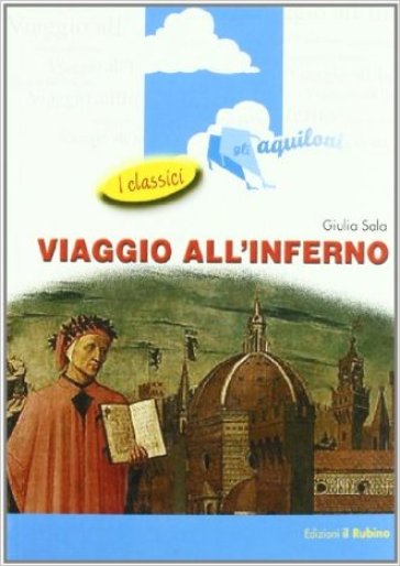 Viaggio all'inferno. Per la Scuola media. Vol. 1