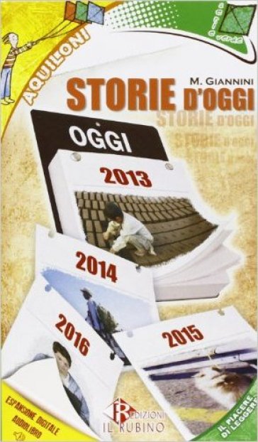 Storie d'oggi. Con CD Audio. Con espansione online