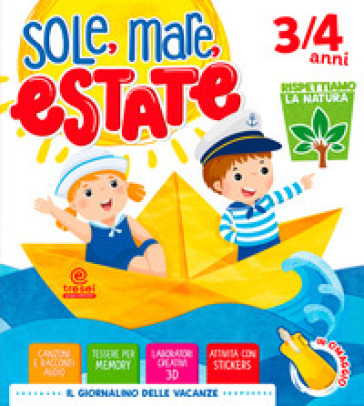 Sole, mare, estate. 3-4 anni. Per la Scuola materna. Con biglietti