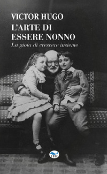 L'arte di essere nonno