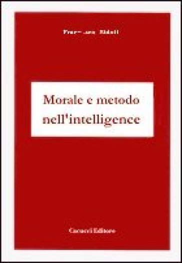 Morale e metodo nell'intelligence
