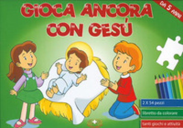 Gioca Ancora Con Gesù. Libro Puzzle. Ediz. A Colori. Con Puzzle