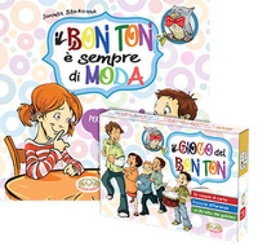 Il mio kit del bon ton è sempre di moda. Con Giocattolo