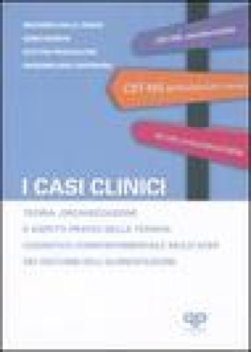 I Casi Clinici. Teoria, Organizzazione E Aspetti Pratici Della Terapia Cognitivo Comportamentale Multi-Step Dei Disturbi Dell'alimentazione-image