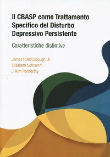 Il CBASP come trattamento specifico del disturbo depressivo