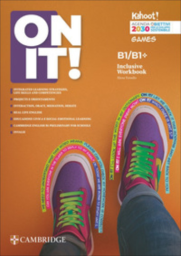 On it! Inclusive Workbook B1/B1+. Per le Scuole superiori