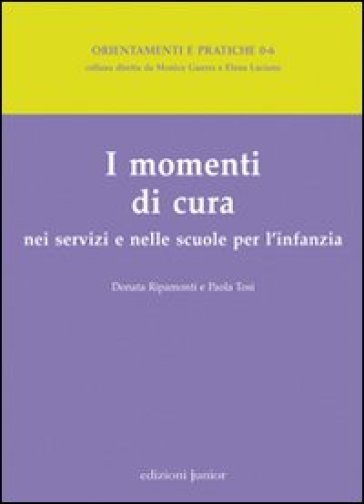 I momenti di cura nei servizi e nelle scuole per l'infanzia