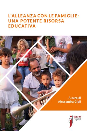 L'alleanza con le famiglie: un potente risorsa educativa